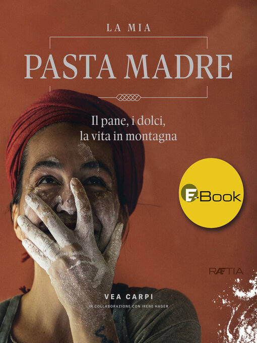 Title details for La mia Pasta Madre by Vea Carpi - Available